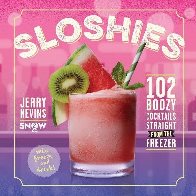 Sloshies - by  Jerry Nevins (Hardcover)