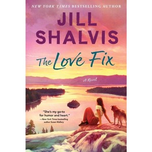 The Love Fix - (Sunrise Cove) by Jill Shalvis - 1 of 1