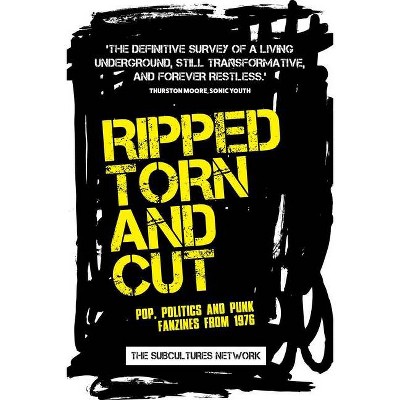 Ripped, torn and cut - by  Subcultures Network (Paperback)