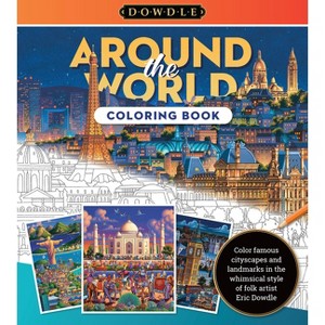 Around the World Coloring Book - (Dowdle Coloring Book) by  Eric Dowdle (Paperback) - 1 of 1