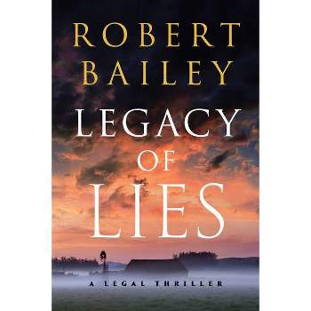 Legacy of Lies - (Bocephus Haynes) by  Robert Bailey (Paperback)