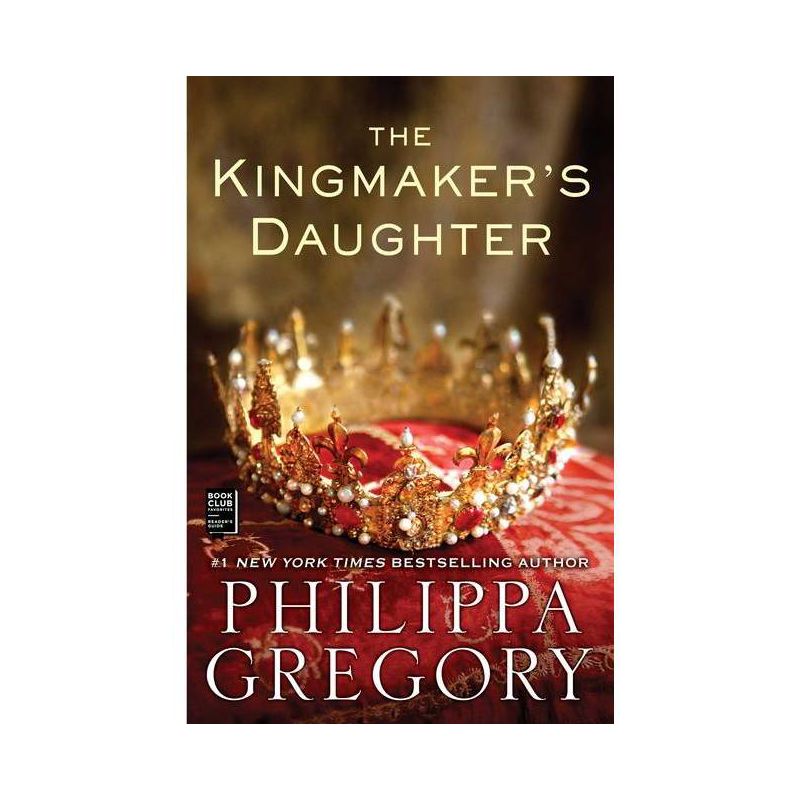 The Kingmaker's Daughter (Reprint) (Paperback) by Philippa Gregory, 1 of 2