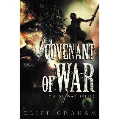 Covenant of War - (Lion of War) by  Cliff Graham (Counterpack,  Empty)