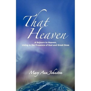 That Heaven - by  Mary Ann Johnston (Paperback) - 1 of 1