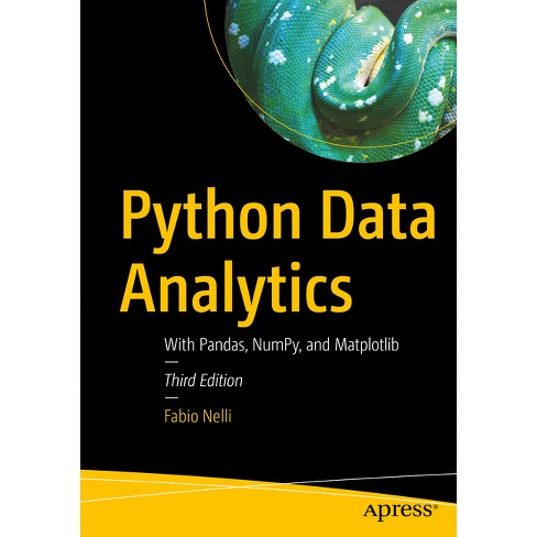Python Data Analytics - 3rd Edition By Fabio Nelli (paperback) : Target