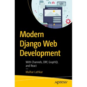 Modern Django Web Development - by  Malhar Lathkar (Paperback) - 1 of 1