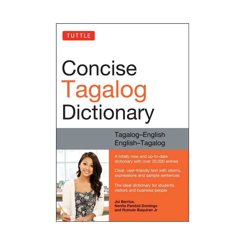 Tuttle Concise Tagalog Dictionary - by  Joi Barrios & Nenita Pambid Domingo & Romulo Baquiran Jr (Paperback), 1 of 2