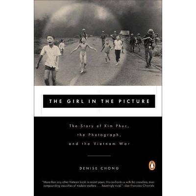 The Girl in the Picture - by  Denise Chong (Paperback)