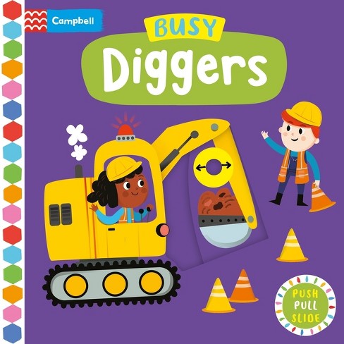 Busy Diggers - (busy Books) By Campbell Books (board Book) : Target