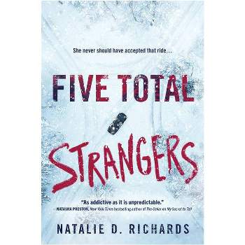 Five Total Strangers - by Natalie D. Richards (Paperback)