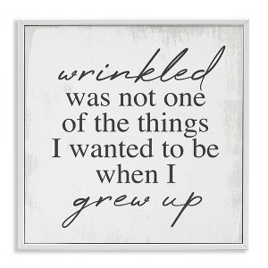 Stupell Industries Sassy Wrinkled Aging Phrase, 12" x 12" - 1 of 4