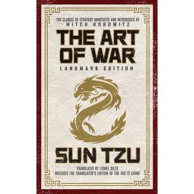 The Art of War Landmark Edition - by  Sun Tzu & Mitch Horowitz (Paperback)