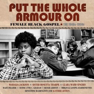 Various Artists - Put The Whole Armour On (Various Artists) (CD) - 1 of 1