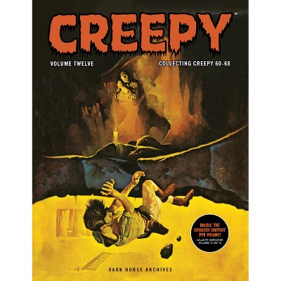 Creepy Archives Volume 12 - by  Richard Corben & Gardner Fox (Paperback)
