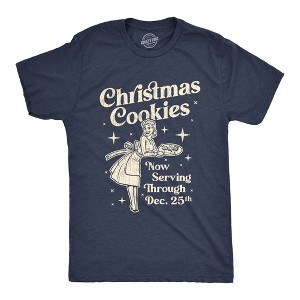 Mens Christmas Cookies Now Serving Through December 25th Tshirt Funny Holiday Baking Graphic Tee - Crazy Dog Men's T Shirt - 1 of 4