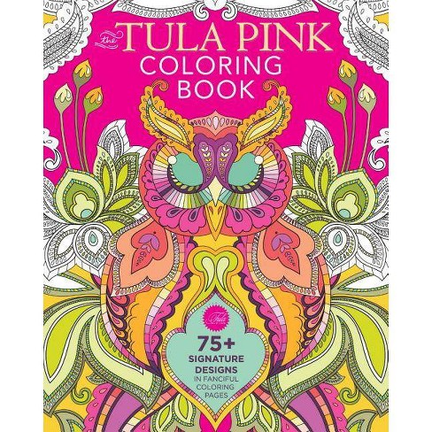 Download The Tula Pink Coloring Book Paperback Target