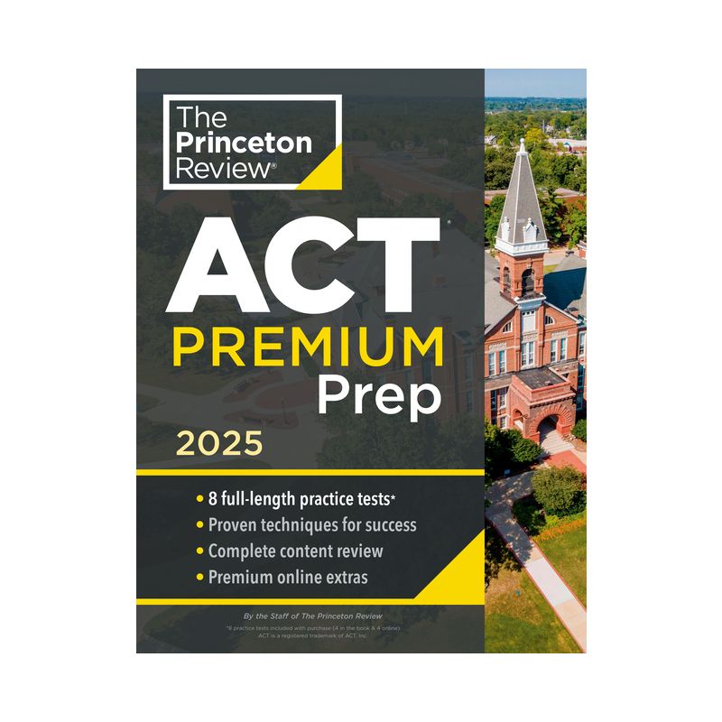 Princeton Review ACT Premium Prep, 2025 - (College Test Preparation) by  The Princeton Review (Paperback), 1 of 2