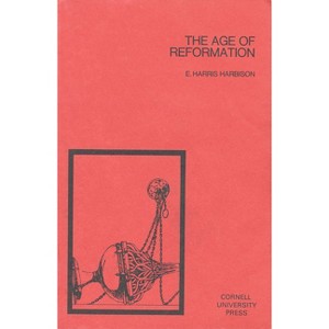 The Age of Reformation - (Development of Western Civilization) by  E Harris Harbison (Paperback) - 1 of 1