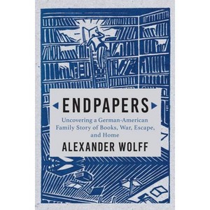 Endpapers - by  Alexander Wolff (Paperback) - 1 of 1