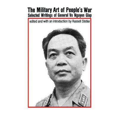 Military Art of People's War - by  Vo Nguyen Giap (Paperback)