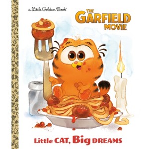 Little Cat, Big Dreams (the Garfield Movie) - (Little Golden Book) by  Golden Books (Hardcover) - 1 of 1