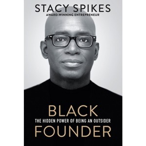 Black Founder - by  Stacy Spikes (Hardcover) - 1 of 1