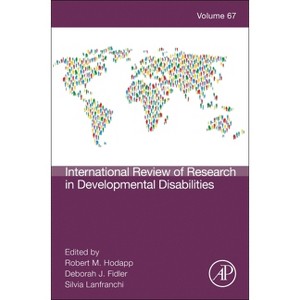 International Review Research in Developmental Disabilities - (International Review of Research in Developmental Disabiliti) (Hardcover) - 1 of 1