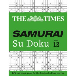 The Times Samurai Su Doku 13 - (Times Su Doku) by  The Times Mind Games (Paperback) - 1 of 1