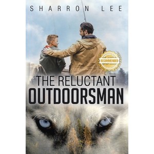 The Reluctant Outdoorsman - by  Sharron Cameron (Paperback) - 1 of 1