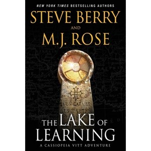 The Lake of Learning - (Cassiopeia Vitt Adventure) by  M J Rose & Steve Berry (Paperback) - 1 of 1