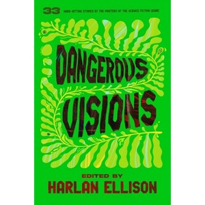Dangerous Visions - by Harlan Ellison - 1 of 1