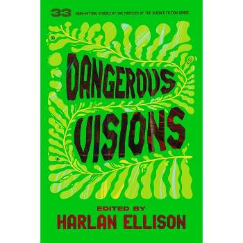 Dangerous Visions - by Harlan Ellison