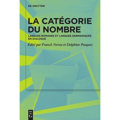 La Catégorie Du Nombre - by  Franck Neveu & Delphine Pasques (Hardcover)