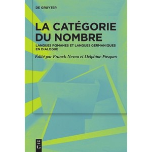 La Catégorie Du Nombre - by  Franck Neveu & Delphine Pasques (Hardcover) - 1 of 1