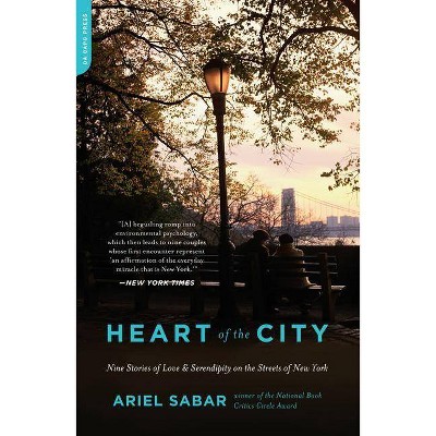 Heart of the City - by  Ariel Sabar (Paperback)