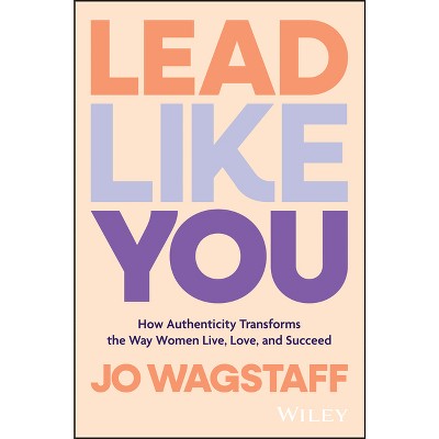 Lead Like You - by  Jo Wagstaff (Paperback)