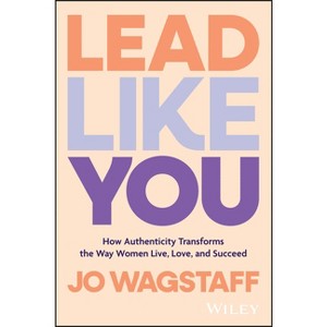 Lead Like You - by  Jo Wagstaff (Paperback) - 1 of 1