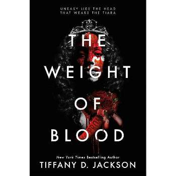 The Weight of Blood - by  Tiffany D Jackson (Hardcover)