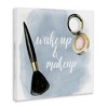 Stupell Industries Watercolor Wake Up & Make Up, 24" x 24" - 3 of 4