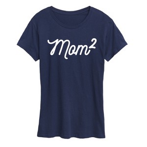 Women's - Instant Message - Mom to the 2nd Power Short Sleeve Graphic T-Shirt - 1 of 4