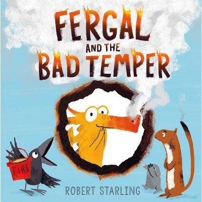 Fergal and the Bad Temper - by  Robert Starling (Hardcover)