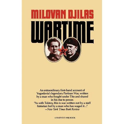 Wartime - by  Milovan Djilas (Paperback)