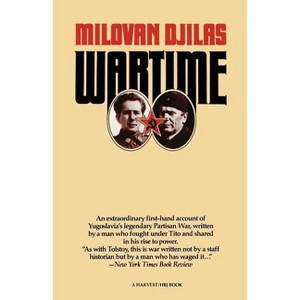 Wartime - by  Milovan Djilas (Paperback) - 1 of 1