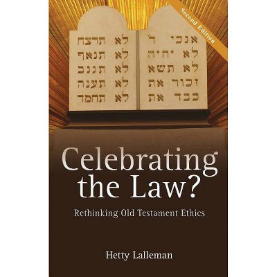 Celebrating the Law - 2nd Edition by  Hetty Lalleman (Paperback)