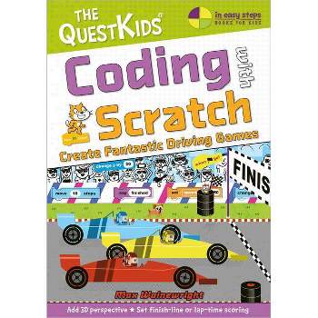 Coding with Scratch - Create Fantastic Driving Games - (In Easy Steps) by  Max Wainewright (Paperback)