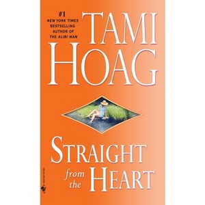 Straight from the Heart - by  Tami Hoag (Paperback) - 1 of 1