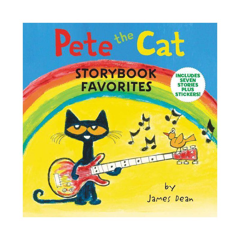 Pete the Cat Storybook Favorites : Includes 7 Stories Plus Stickers! -  by James Dean (Hardcover), 1 of 2
