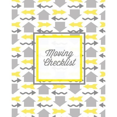 Moving Checklist - by  Amy Newton (Paperback)