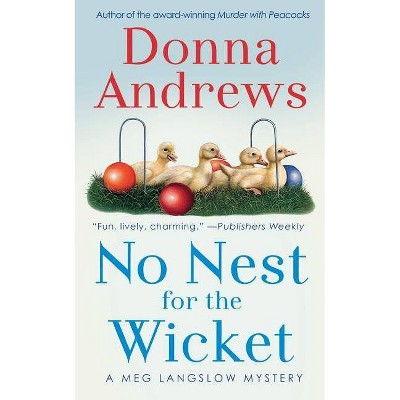 No Nest for the Wicket - (Meg Langslow Mysteries) by  Donna Andrews (Paperback)