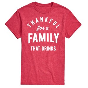 Men's - Instant Message - Thankful For A Family That Drinks Short Sleeve Graphic T-Shirt - 1 of 4